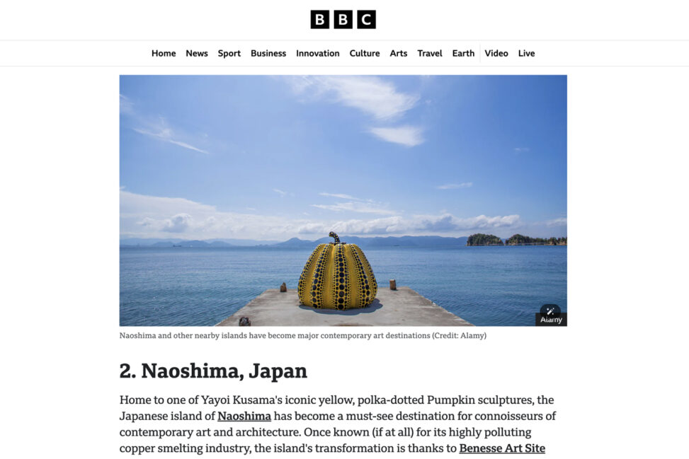 BBC「2025年の旅行先ベスト25」に直島が選ばれました! - Naoshima has been selected as one of the BBC's ‘The 25 best places to travel in 2025’!